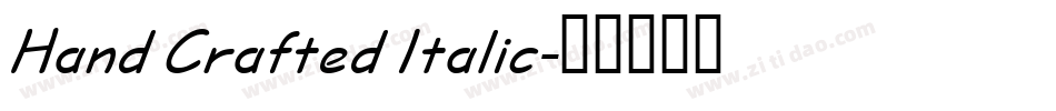 Hand Crafted Italic字体转换